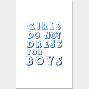 Girls Don’t Dress For Boys Posters and Art